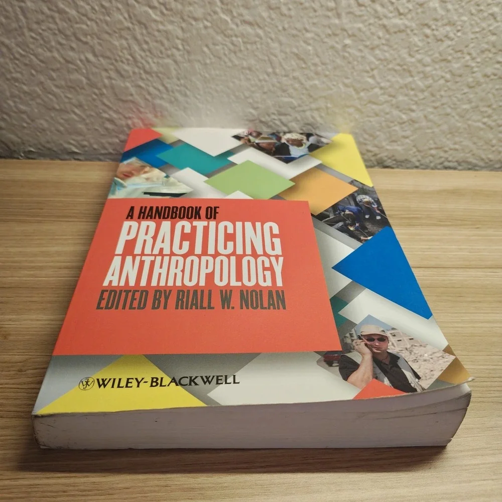 A Handbook of Practicing Anthropology - paperback Nolan, Riall W.‎ 9780470674598